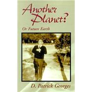 Another Planet by Georges, D., 9780738802831