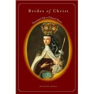 Brides of Christ by Lavrin, Asuncion, 9780804752831