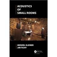 Acoustics of Small Rooms by Kleiner; Mendel, 9781138072831