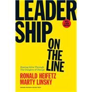 Leadership on the Line by Heifetz, Ronald; Linsky, Marty, 9781633692831