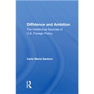 Diffidence And Ambition by Santoro, Carlo Maria, 9780367162832
