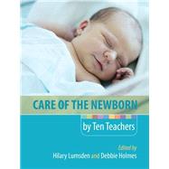 Care of the Newborn by Ten Teachers by Lumsden, Hilary; Holmes, Debbie, 9781138372832