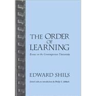 Order of Learning: Essays on the Contemporary University by Shils,Edward, 9781138512832