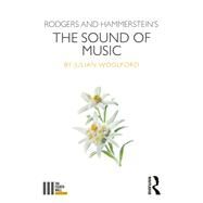Rodgers and Hammerstein's The Sound of Music by Woolford,Julian, 9781138682832