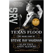 Texas Flood by Paul, Alan; Aledort, Andy, 9781250142832