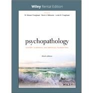 Psychopathology History, Diagnosis, and Empirical Foundations [Rental Edition] by Craighead, W. Edward; Miklowitz, David J.; Craighead, Linda W., 9781119622833
