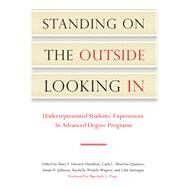 Standing on the Outside Looking In by Hamilton, Mary F. Howard; Morelon-quainoo, Carla L.; Johnson, Susan D.; Winkle-wagner, Rachelle, 9781579222833