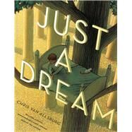 Just a Dream by Van Allsburg, Chris, 9780544422834