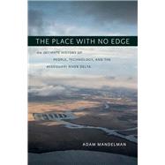 The Place With No Edge by Mandelman, Adam; Colten, Craig E., 9780807172834