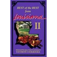 Best of the Best from Louisiana II Vol. 24 : Selected Recipes from Louisiana's Favorite Cookbooks by McKee, Gwen, 9780937552834