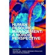 Human Resource Management: A Nordic Perspective by Ahl,Helene, 9781138592834