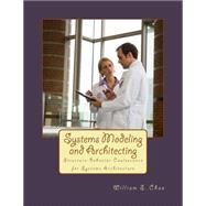 Systems Modeling and Architecting by Chao, William S., 9781502502834