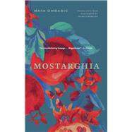 Mostarghia by Ombasic, Maya; Winkler, Donald, 9781771962834