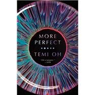More Perfect by Oh, Temi, 9781982142834