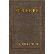 Euterpe by Rillstone, T. G., 9781984502834