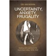 Uncertainty, Anxiety, Frugality by Van Bergen, Leo, 9789814722834