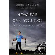 How Far Can You Go? by John Maclean, 9780316262835
