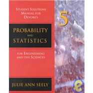 Student Solutions Manual for Devores Probability and Statistics for Engineering and the Sciences by Devore, Jay L., 9780534372835