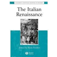 The Italian Renaissance The Essential Readings by Findlen, Paula, 9780631222835
