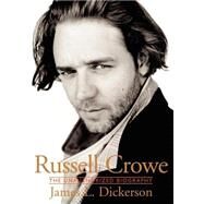 Russell Crowe by Dickerson, James L., 9780825672835