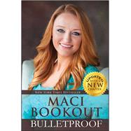 Bulletproof by Bookout, Maci, 9781682612835