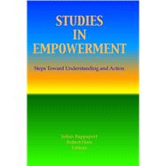 Studies in Empowerment: Steps Toward Understanding and Action by Hess; Robert E, 9780866562836