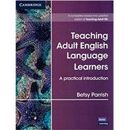 Teaching Adult English Language Learners by Parrish, Betsy, 9781108702836