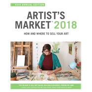 Artist's Market 2018 by Rivera, Noel, 9781440352836