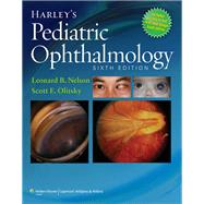 Harley's Pediatric Ophthalmology by Nelson, Leonard B.; Olitsky, Scott E., 9781451172836