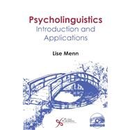 Psycholinguistics: Introduction and Applications by Menn, Lise, 9781597562836