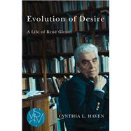 Evolution of Desire by Haven, Cynthia L., 9781611862836