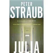 Julia by Straub, Peter, 9780804172837