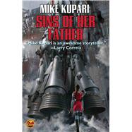 Sins of Her Father by Kupari, Mike, 9781481482837