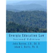Georgia Education Law by Dayton, John; Kurtz, Adam, 9781522992837