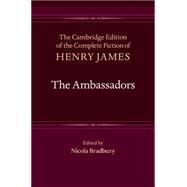The Ambassadors by James, Henry; Bradbury, Nicola, 9781107002838