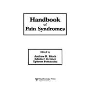 Handbook of Pain Syndromes: Biopsychosocial Perspectives by Block,Andrew R., 9781138002838