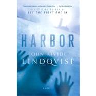 Harbor by Lindqvist, John Ajvide, 9781250012838