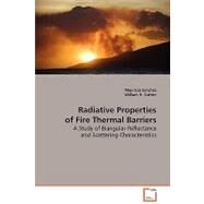 Radiative Properties of Fire Thermal Barriers by Sanchez, Mauricio; Sutton, William H., 9783639082838