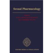 Sexual Pharmacology by Riley, Alan J.; Peet, Malcolm; Wilson, Catherine, 9780192622839