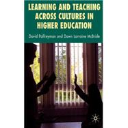 Learning and Teaching Across Cultures in Higher Education by Palfreyman, David; McBride, Dawn, 9780230542839