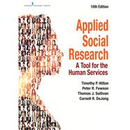 Applied Social Research by Hilton, Timothy P., Ph.d.; Fawson, Peter R., Ph.d.; Sullivan, Thomas J., Ph.d.; DeJong, Cornell R., 9780826172839