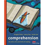 Comprehension [Grades K-12] by Douglas Fisher; Nancy Frey; Nicole Law, 9781071812839