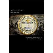 Tennessee in the War 1861-1865 by Wright, Marcus J., 9781477432839