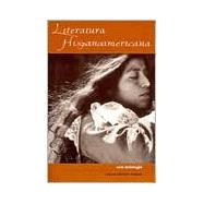 Literatura Hispanoamericana: Una Antologia - An Anthology by Foster,David W., 9780815312840