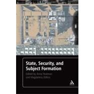 State, Security, and Subject Formation by Yeatman, Anna; Zolkos, Magdalena; Zolkos, Magdalena, 9780826442840