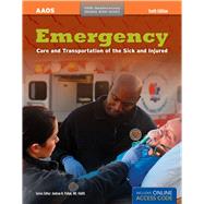 Emergency Care and Transportation of the Sick and Injured: 40th Anniversary Edition by American Academy of Orthopaedic Surgeons (AAOS), 9781284032840