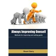 Always Improving Oneself by Garry, Stuart, 9781505652840