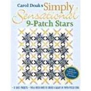 Carol Doak's Simply Sensational 9-patch Stars by Doak, Carol, 9781571202840
