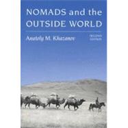 Nomads and the Outside World by Khazanov, Anatoly, 9780299142841