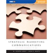 Strategic Marketing Communications A Systems Approach to IMC by Sirgy, M. Joseph; Rahtz, Don, 9781592602841